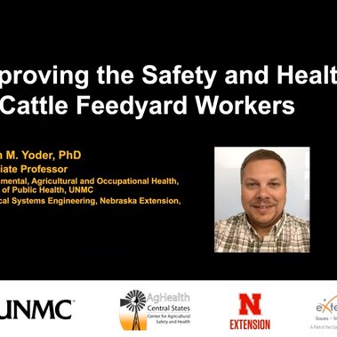 Feedlot Safety webinar by Dr. Aaron Yoder