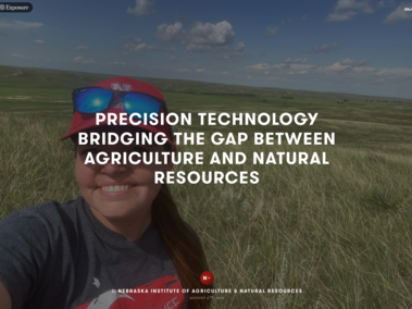 Kaitlyn Dozler on the plains with words saying "precisino technology bridging the gap between agriculture and natural resources"